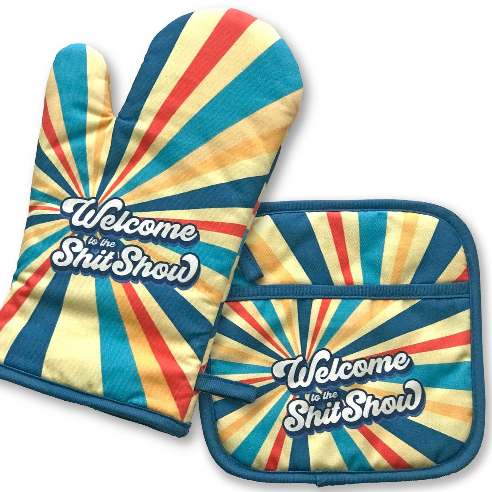 Oven Mitt and Pot Holder Set - Welcome to the ShitShow